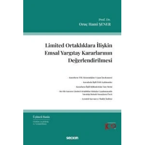 Limited Ortaklıklara İlişkin Emsal Yargıtay Kararlarının Değerlendirilmesi