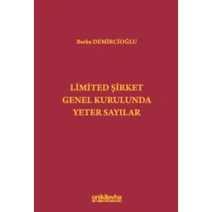 Limited Şirket Genel Kurulunda Yeter Sayılar