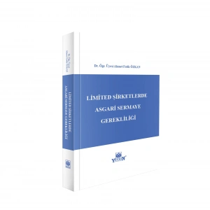 Limited Şirketlerde Asgari Sermaye Gerekliliği