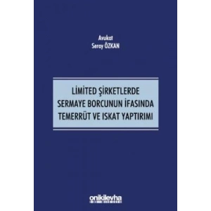 Limited Şirketlerde Sermaye Borcunun İfasında Temerrüt ve Iskat Yaptırımı