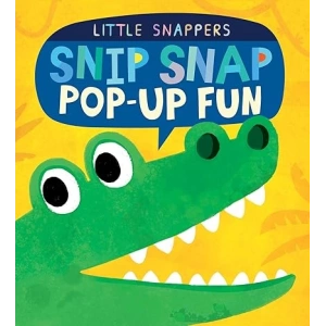 Little Snappers: Snip Snap Pop-up Fun