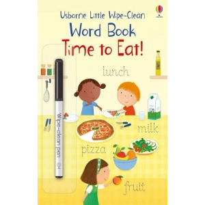 Little Wipe-Clean: Word Book Time to Eat!