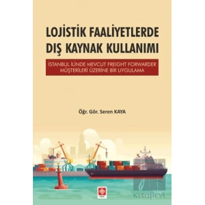 Lojistik Faaliyetlerde Dış Kaynak Kullanımı