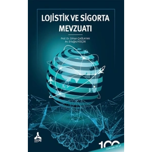 Lojistik ve Sigorta Mevzuatı