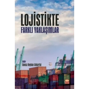 Lojistikte Farklı Yaklaşımlar