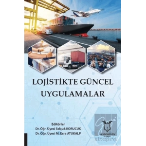Lojistikte Güncel Uygulamalar