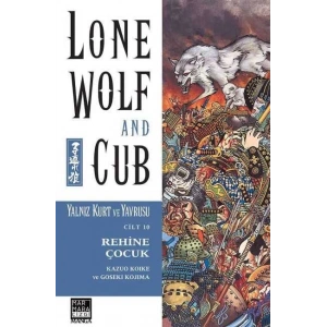 Lone Wolf and Cub Sayı : 10 - Rehine Çocuk