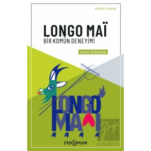 Longo Mai - Bir Komün Deneyimi