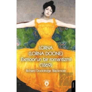 Lorna (Lorna Doone) Exmoor’un Bir Romantizmi (1869)