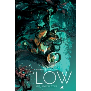 Low 1 - Umut Hezeyanı