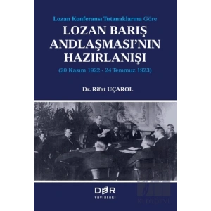 Lozan Barış Andlaşmasının Hazırlanışı