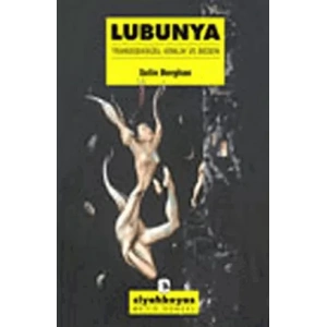 Lubunya: Transseksüel Kimlik ve Beden
