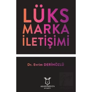 Lüks Marka İletişimi
