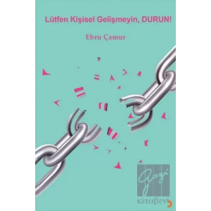 Lütfen Kişisel Gelişmeyin, Durun!