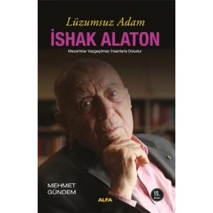 Lüzumsuz Adam - İshak Alaton