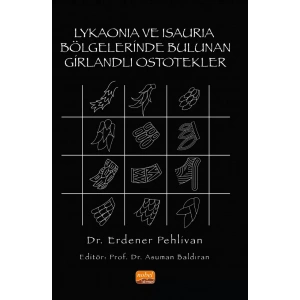 Lykaonia ve Isauria Bölgelerinde Bulunan Girlandli Ostotekler