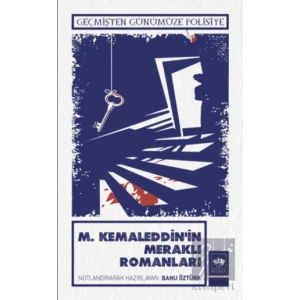 M. Kemaleddinin Meraklı Romanları