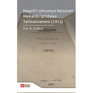 Maarif-i Umumiye Nezareti Mekatibi İptidaiye Talimatnamesi (1912)
