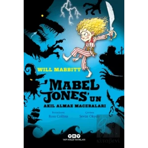 Mabel Jones’un Akıl Almaz Maceraları