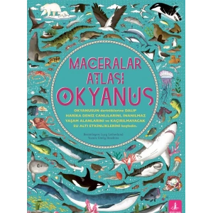 Maceralar Atlası - Okyanus (Ciltli)