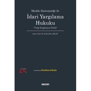 Madde Sistematiği ileİdari Yargılama Hukuku (Vergi Yargılaması Dahil)