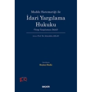 Madde Sistematiği ileİdari Yargılama Hukuku (Vergi Yargılaması Dahil)