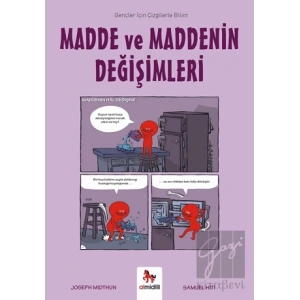 Madde ve Maddenin Değişimleri - Gençler İçin Çizgilerle Bilim