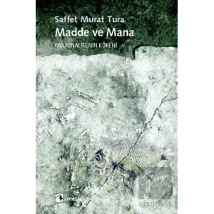 Madde ve Mana: Rasyonalitenin Kökeni