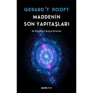 Maddenin Son Yapıtaşları