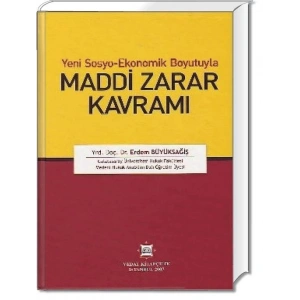 MADDİ ZARAR KAVRAMI/E.BÜYÜKSAĞİŞ/2007