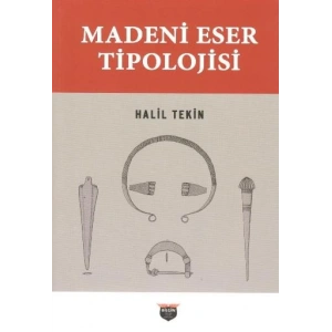 Madeni Eser Tipolojisi