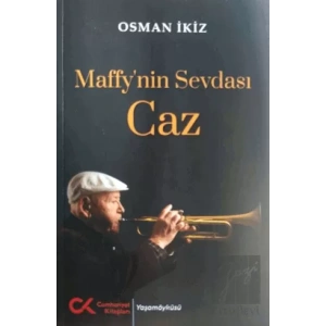 Maffy’nin Sevdası Caz