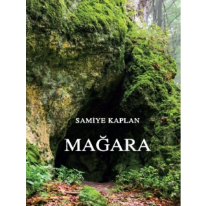 Mağara - Samiye Kaplan
