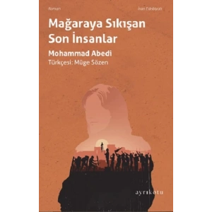 Mağaraya Sıkışan Son İnsanlar
