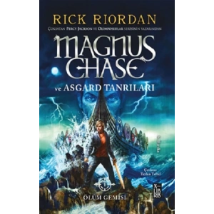 Magnus Chase Ve Asgard Tanrıları Ölüm Gemisi