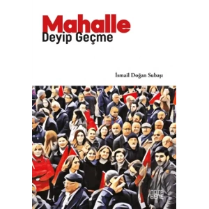 Mahalle Deyip Geçme