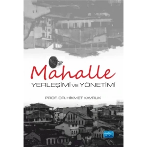 MAHALLE Yerleşimi ve Yönetimi