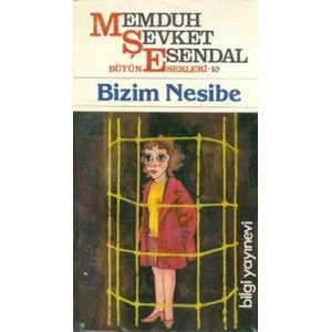 Mahmut Şevket Esendal  Bütün Eserleri: 10 Bizim Nesibe