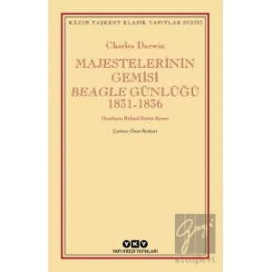 Majestelerinin Gemisi Beagle Günlüğü (1831-1836)