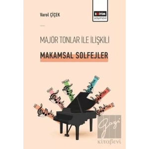 Majör Tonlar ile İlişkili Makamsal Solfejler