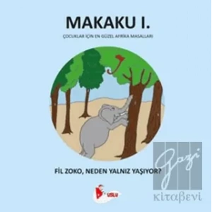 Makaku 1 - Fil Zoko, Neden Yalnız Yaşıyor?