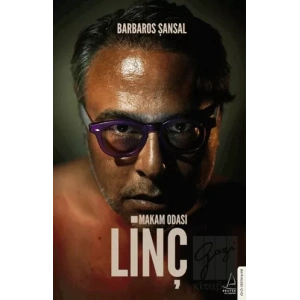 Makam Odası - Linç