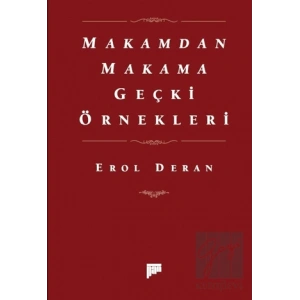 Makamdan Makama Geçki Örnekleri