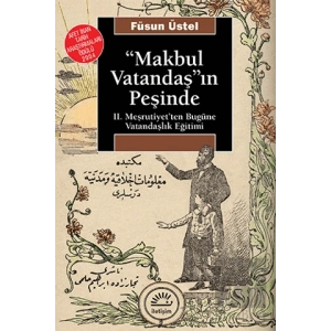 Makbul Vatandaş’ın Peşinde