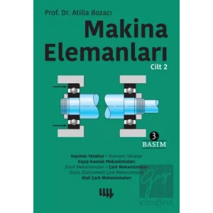Makina Elemanları: Cilt 2