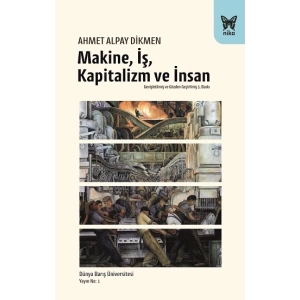 Makine, İş, Kapitalizm ve İnsan
