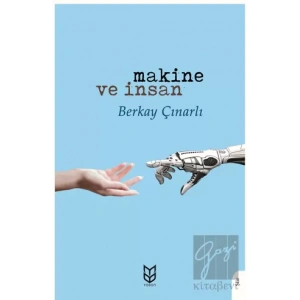 Makine ve İnsan