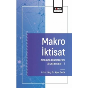 Makro İktisat Alanında Uluslararası Araştırmalar I