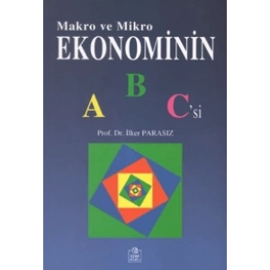 Makro ve Mikro Ekonominin ABCsi
