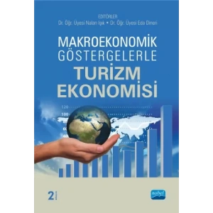 Makroekonomik Göstergelerle TURİZM EKONOMİSİ